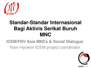 Standar-Standar Internasional Bagi Aktivis Serikat Buruh MNC