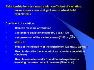 Relationship between mean yield, coefficient of variation, mean square error and plot size in wheat field experiments Co