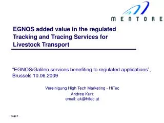 EGNOS added value in the regulated Tracking and Tracing Services for Livestock Transport