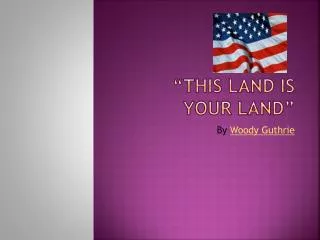 “This Land is Your Land”