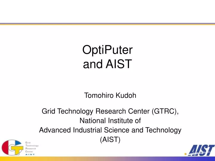 optiputer and aist