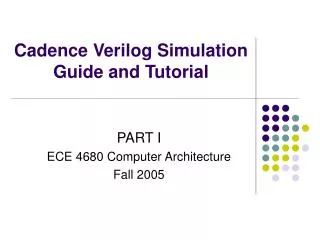 Cadence Verilog Simulation Guide and Tutorial