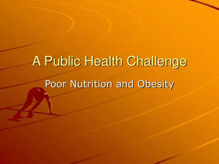 a public health challenge