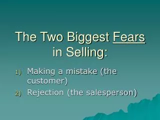 The Two Biggest Fears in Selling: