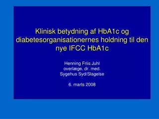 Klinisk betydning af HbA1c