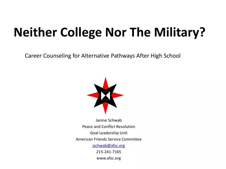 neither college nor the military