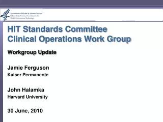 HIT Standards Committee Clinical Operations Work Group