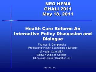Health Care Reform: An Interactive Policy Discussion and Dialogue