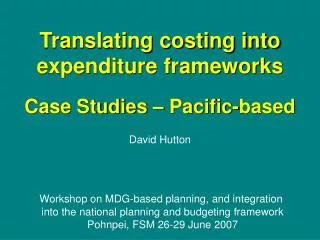 Translating costing into expenditure frameworks