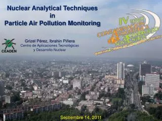 Nuclear Analytical Techniques i n Particle Air Pollution Monitoring