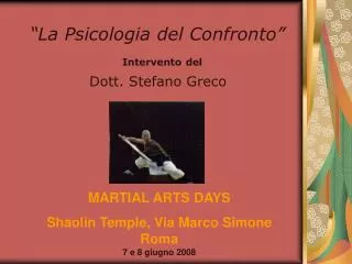 “La Psicologia del Confronto” Intervento del Dott. Stefano Greco
