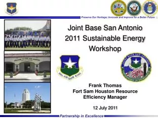Joint Base San Antonio 2011 Sustainable Energy Workshop