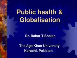 Public health &amp; Globalisation