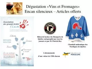Dégustation «Vins et Fromages» Encan silencieux – Articles offerts