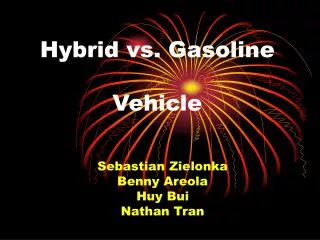 Hybrid vs. Gasoline Vehicle