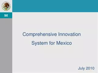 Comprehensive Innovation System for Mexico