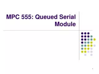 MPC 555: Queued Serial Module