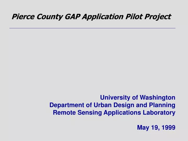 pierce county gap application pilot project