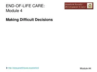END-OF-LIFE CARE: Module 4