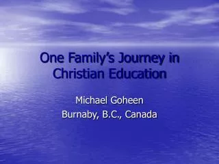 One Family’s Journey in Christian Education