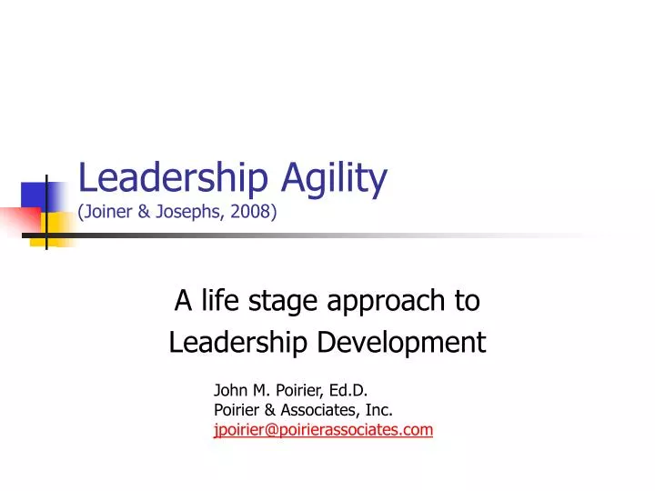 leadership agility joiner josephs 2008