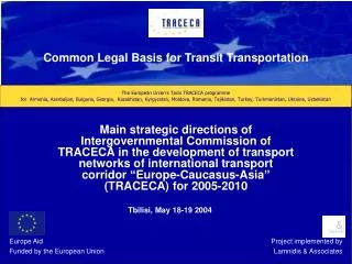 The European Union ’ s Tacis TRACECA programme