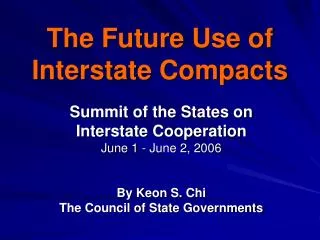 The Future Use of Interstate Compacts