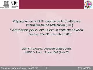Préparation de la 48 ème session de la Conférence internationale de l’éducation (CIE)