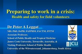 Preparing to work in a crisis: Health and safety for field volunteers