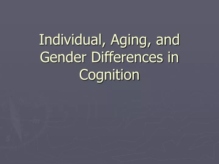 individual aging and gender differences in cognition