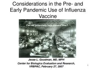 Considerations in the Pre- and Early Pandemic Use of Influenza Vaccine