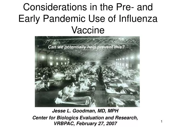 considerations in the pre and early pandemic use of influenza vaccine