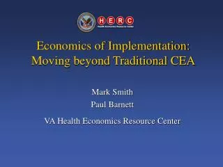 Economics of Implementation: Moving beyond Traditional CEA