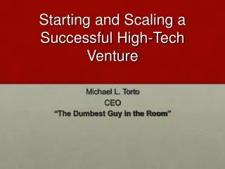 Starting and Scaling a Successful High-Tech Venture