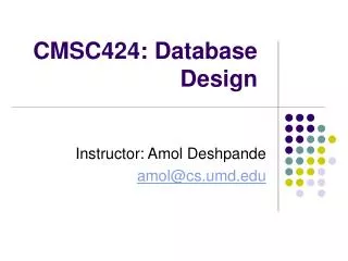 CMSC424: Database Design