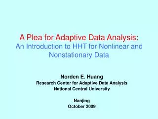 A Plea for Adaptive Data Analysis: An Introduction to HHT for Nonlinear and Nonstationary Data