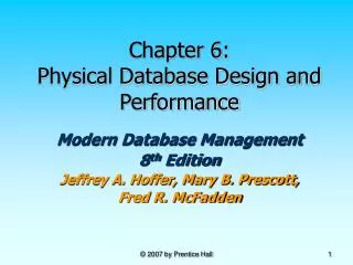Chapter 6: Physical Database Design and Performance