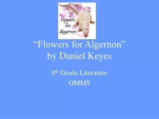 “Flowers for Algernon” by Daniel Keyes