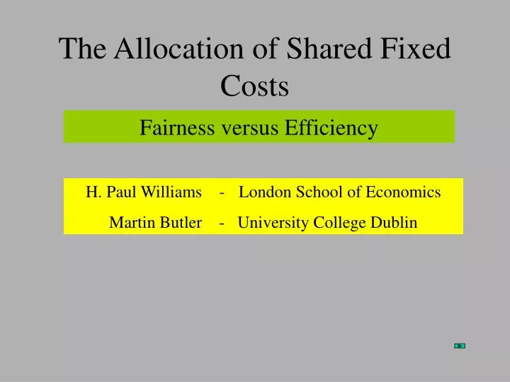 the allocation of shared fixed costs