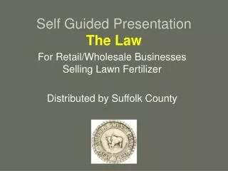 Self Guided Presentation The Law