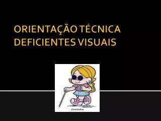 orienta o t cnica deficientes visuais
