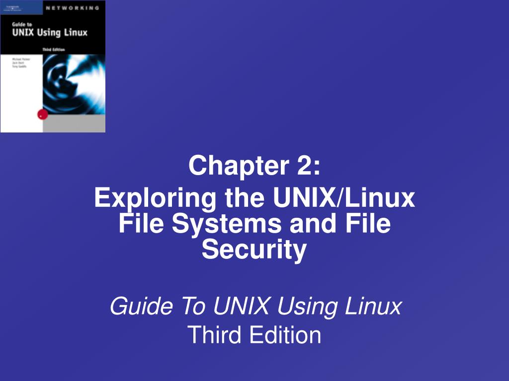 PPT - Guide To UNIX Using Linux Third Edition PowerPoint Presentation ...