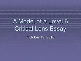 A Model of a Level 6 Critical Lens Essay