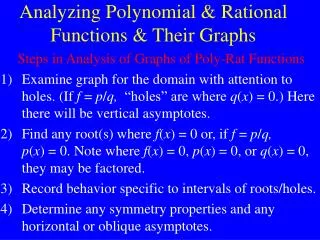 Analyzing Polynomial &amp; Rational Functions &amp; Their Graphs