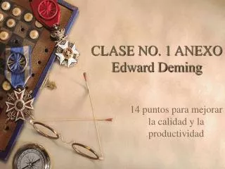 clase no 1 anexo edward deming