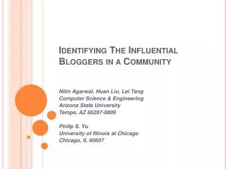 Identifying The Influential Bloggers in a Community