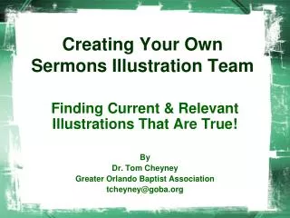 Creating Your Own Sermons Illustration Team