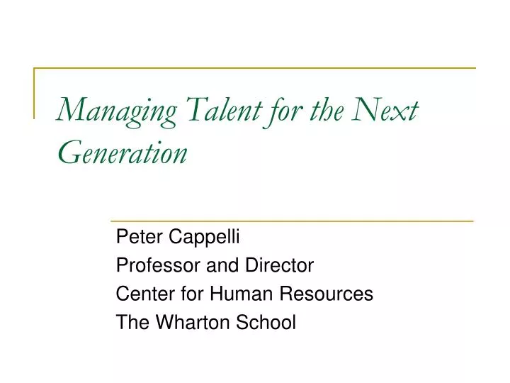 managing talent for the next generation