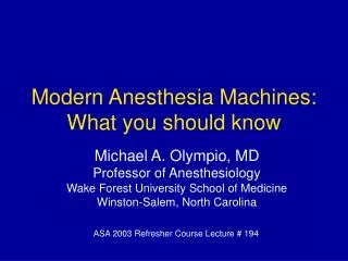 Modern Anesthesia Machines: What you should know