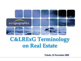 C&amp;LRExG Terminology on Real Estate